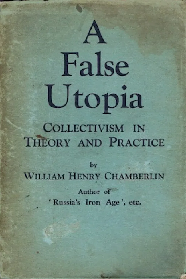 Collectivism A False Utopia by Chamberlin